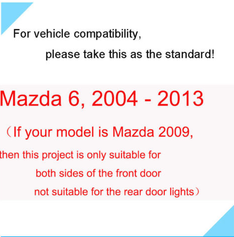 2x MAZDA DOOR LIGHT (PLUG&PLAY)